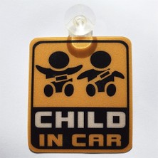 Child in Car Plastik Vantuzlu Oto Cam Uyarı Levhası