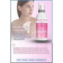 Orginx Göğüs Diklendirici & Dolgunlaştırıcı Sıkılaştırıcı Göğüs Bakım Kremi 75 ml