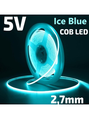 Kaled Ultra Ince 2,7mm Cob Şerit LED 5 Volt Ice Blue (Usbden Beslemeye Uygun) 480LED