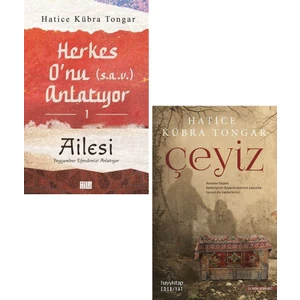 Herkes O'nu (S.A.V.) Anlatıyor - Çeyiz - 2 Kitap - Hatice Kübra Tongar