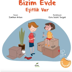 Bizim Evde Eşitlik Var - İsmihan Artan