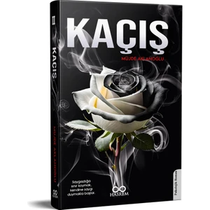 Kaçış - Müjde Aklanoğlu