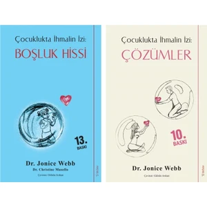 Çocuklukta İhmalin İzi: Çözümler - Boşluk Hissi 2 Kitap - Jonice Webb