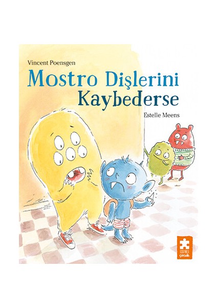 Mostro Dişlerini Kaybederse - Vincent Poensgen