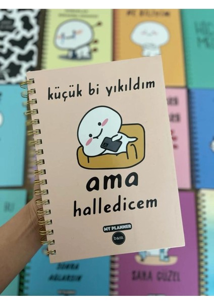 Küçük Bi Yıkıldım Ama HalLedicem Tasarımlı Konuşan Ajanda Akademik Ajanda Yıllık Planlayıcı