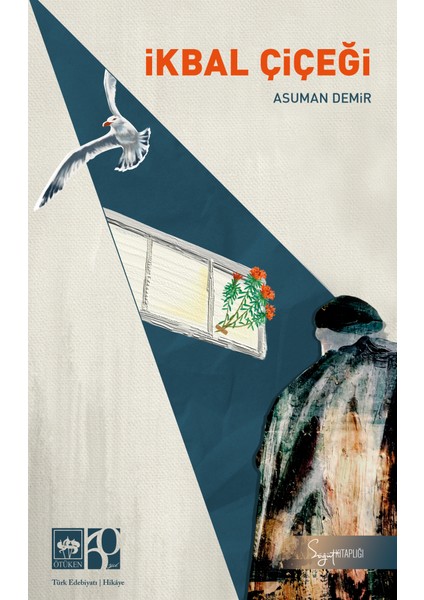 İkbal Çiçeği - Asuman Demir