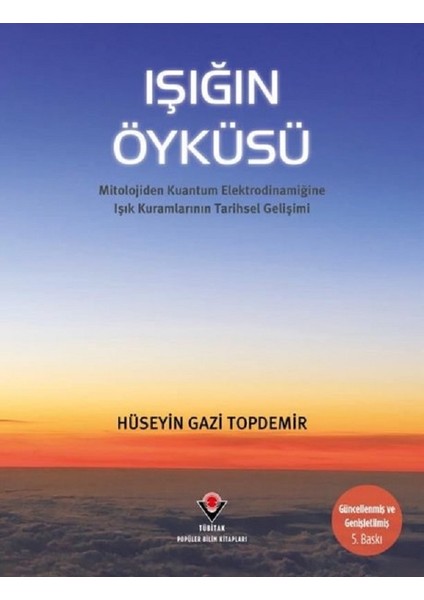 Işığın Öyküsü - Hüseyin Gazi Topdemir