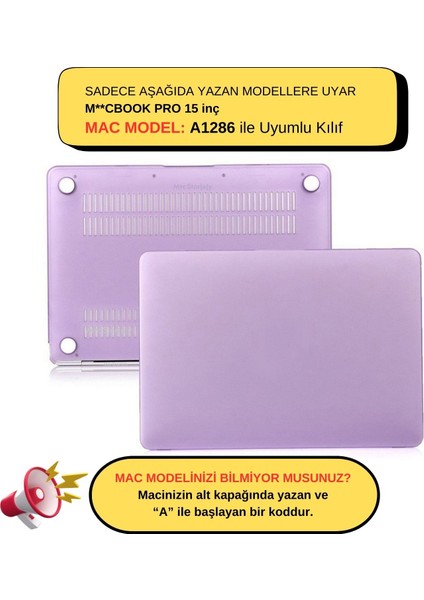 Macbook Pro Kılıf 15 inç Mat A1286 (Eski Ethernet Girişli Model 2008-2012) ile Uyumlu