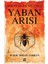 Yaban Arısı – Avrupa’da İlk Selçuklu - Durdu İsmail Coşkun 1