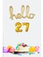 27 Yaş Doğum Günü Balonları - Hello 27 El Yazısı Gold Renk Folyo Balon 1