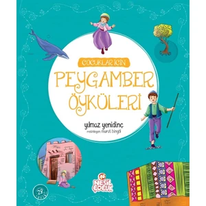Çocuklar İçin Peygamber Öyküleri - Yılmaz Yenidinç
