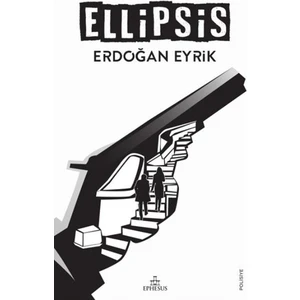 Ellipsis - Erdoğan Eyrik