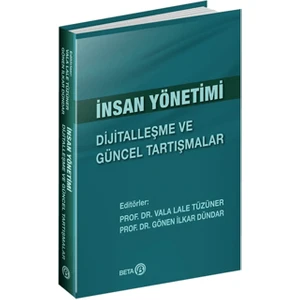 İnsan Yönetimi: Dijitalleşme ve Güncel Tartışmalar