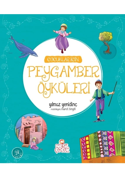 Çocuklar İçin Peygamber Öyküleri - Yılmaz Yenidinç