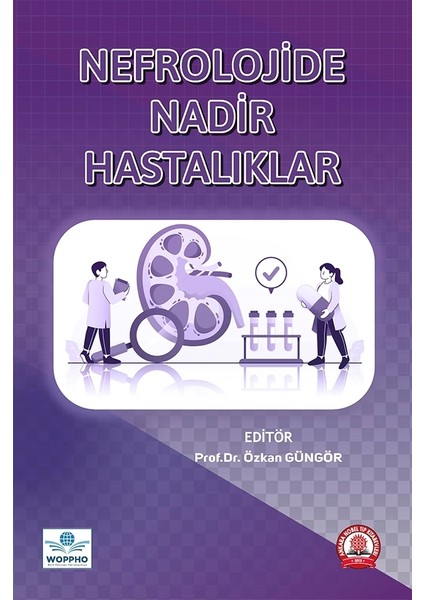 Nefrolojide Nadir Hastalıklar - Özkan Güngör