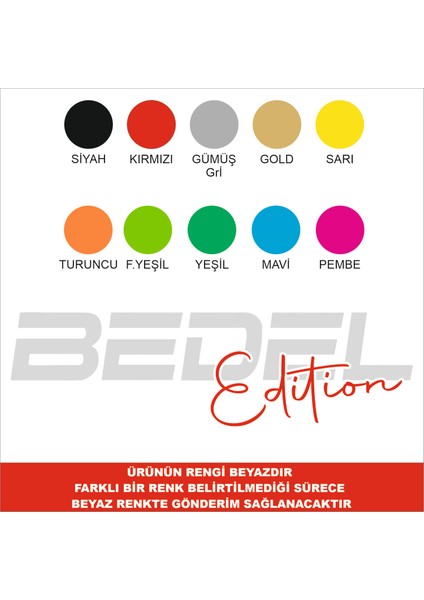 Bedel Edition Araç Sticker 25X7 cm