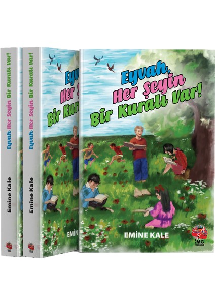 Eyvah, Her Şeyin Bir Kuralı Var! - Emine Kale