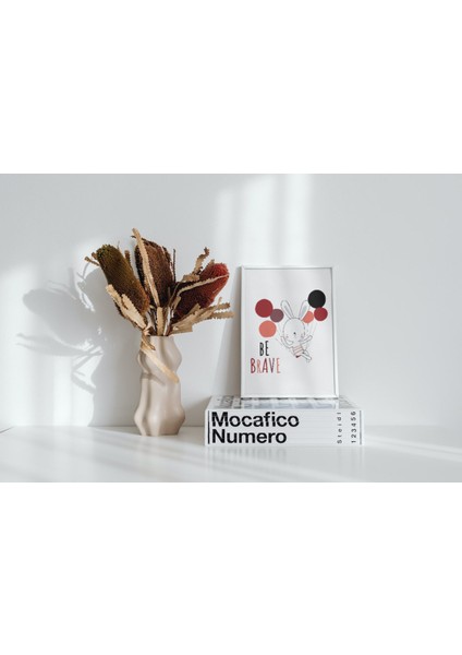 Tavşan "be Brave" Çocuk ve Bebek Odası Duvar Posteri Beyaz Çerçeveli 15CM x 21CM Tablo Poster fiyatları