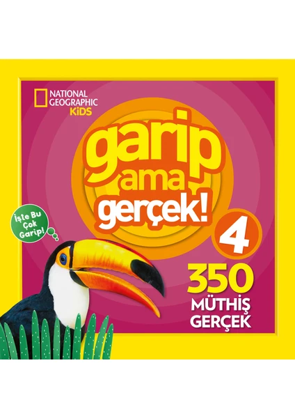 National Geographic Kids - Garip Ama Gerçek 4