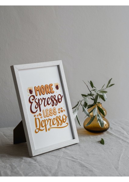 Kahve "more Espresso" Mutfak ve Kahve Köşesi Posteri Beyaz Çerçeveli 15CM x 21CM Tablo Poster