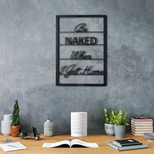 Bystag Be Naked  Dekoratif Metal Duvar Tablosu
