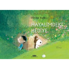 Hayalimdeki Hediye - Olivier Tallec