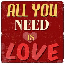 Tablosan All You Need Is Love Kanvas Tablo