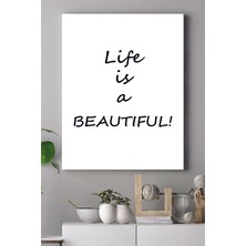 Postermanya Hayat Güzeldir Motivasyon Kanvas Tablo 21 x 30 cm