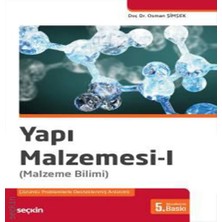 Yapı Malzemesi – I Malzeme Bilimi - Osman Şimşek