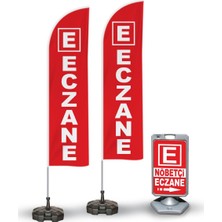 Burada Reklam Ajans Medikal Nöbetçi Eczane Temalı 2 Adet Yelken Bayrak 1 Adet A Tabela Takım