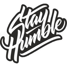 Sticker Atölyesi Stay Humble Motorcu Sticker - 14178