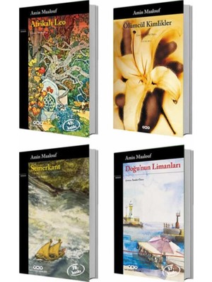 Semerkant - Afrikalı Leo - Ölümcül Kimlikler - Doğunun Limanları - 4 Kitap - Amin Maalouf