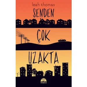 Senden Çok Uzakta - Leah Thomas