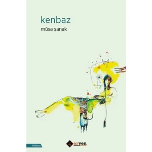 Kenbaz - Mûsa Şanak