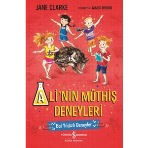 Ali’nin Müthiş Deneyleri – Bol Yıldızlı Deneyler - Jane Clarke