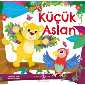 Küçük Aslan - Stephanie Moss