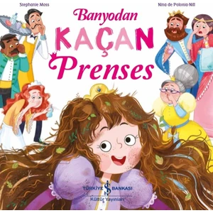 Banyodan Kaçan Prenses - Stephanie Moss