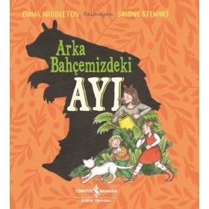 Arka Bahçemizdeki Ayı - Emma Middleton