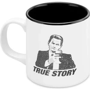 Himym / Barney Stinson True Story Mug