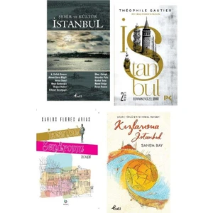 İstanbul Ve Kültür Seti 4 Kitap - Ahmet E.Bilgili  - Théophile Gautıer - Carlos Flores Arias