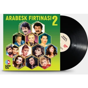 Arabesk Fırtınası 2 - Çeşitli Sanatçılar ( Plak)