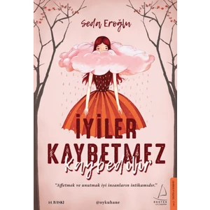 İyiler Kaybetmez Kaybedilir - Seda Eroğlu