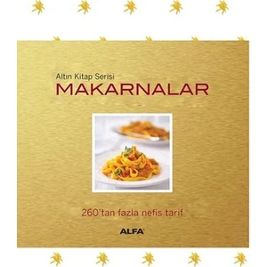 Makarnalar - 260'Tan Fazla Nefis Tarif (Ciltli)