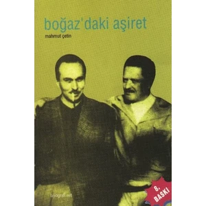 Boğaz'daki Aşiret - Mahmut Çetin