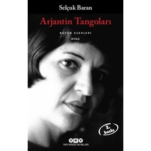 Arjantin Tangoları Bütün Eserleri - Selçuk Baran