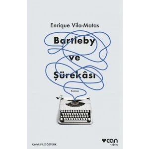 Bartleby Ve Şürekası  - Enrique Vila - Matas