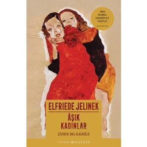 Aşık Kadınlar - Elfriede Jelinek