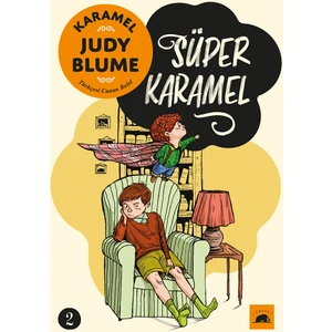 Karamel 2: Süper Karamel - Judy Blume