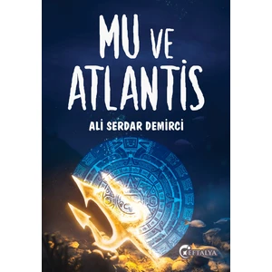 Mu Ve Atlantis  - Ali Serdar Demirci