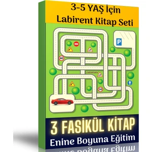 Enine Boyuna Eğitim 3-5 Yaş Için Labirent Kitap Seti (3 Fasikül Kitap)